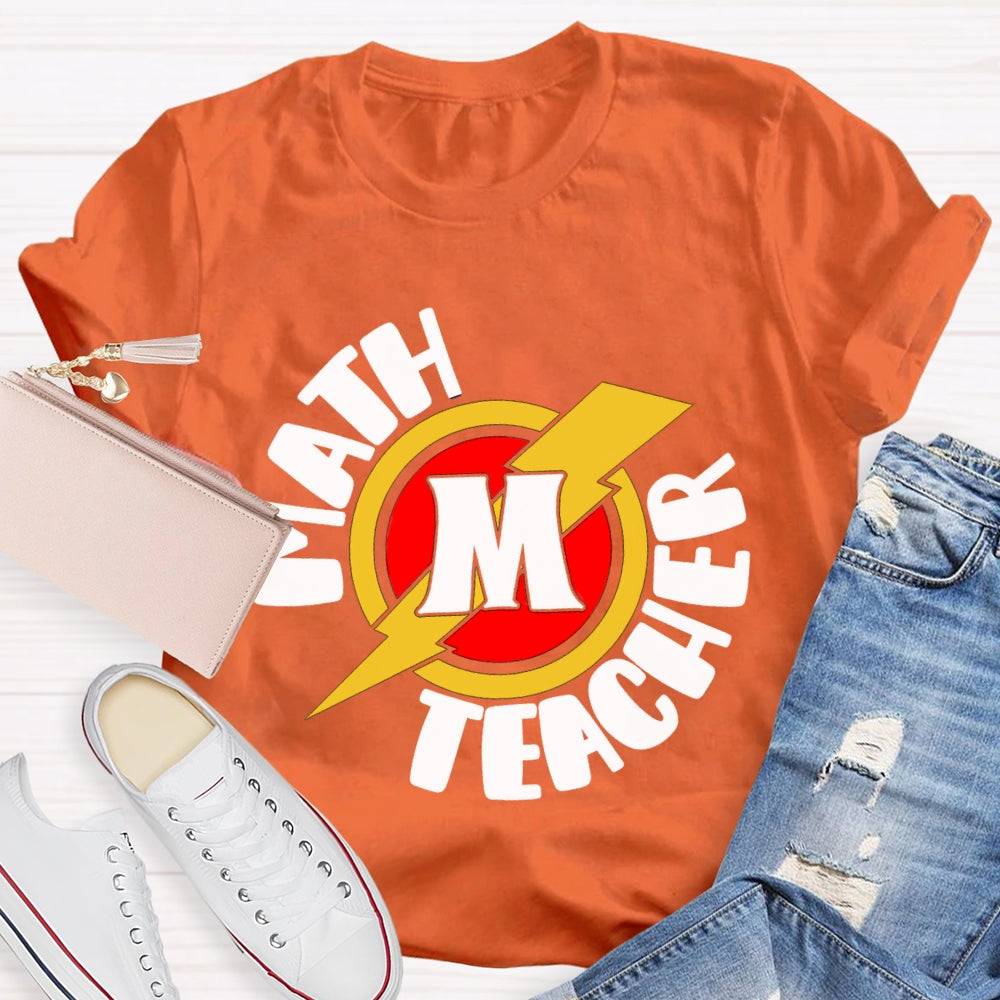 M Is For Math Teacher T-shirt