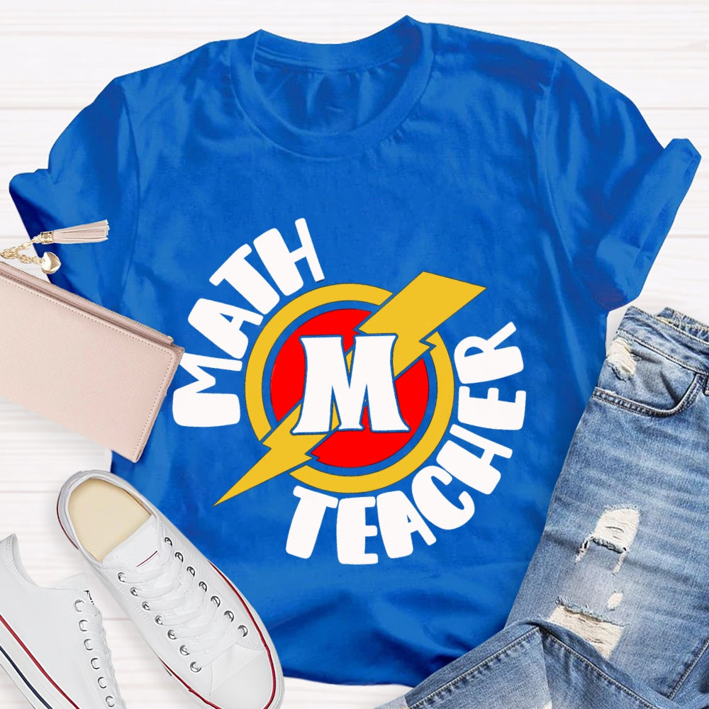 M Is For Math Teacher T-shirt