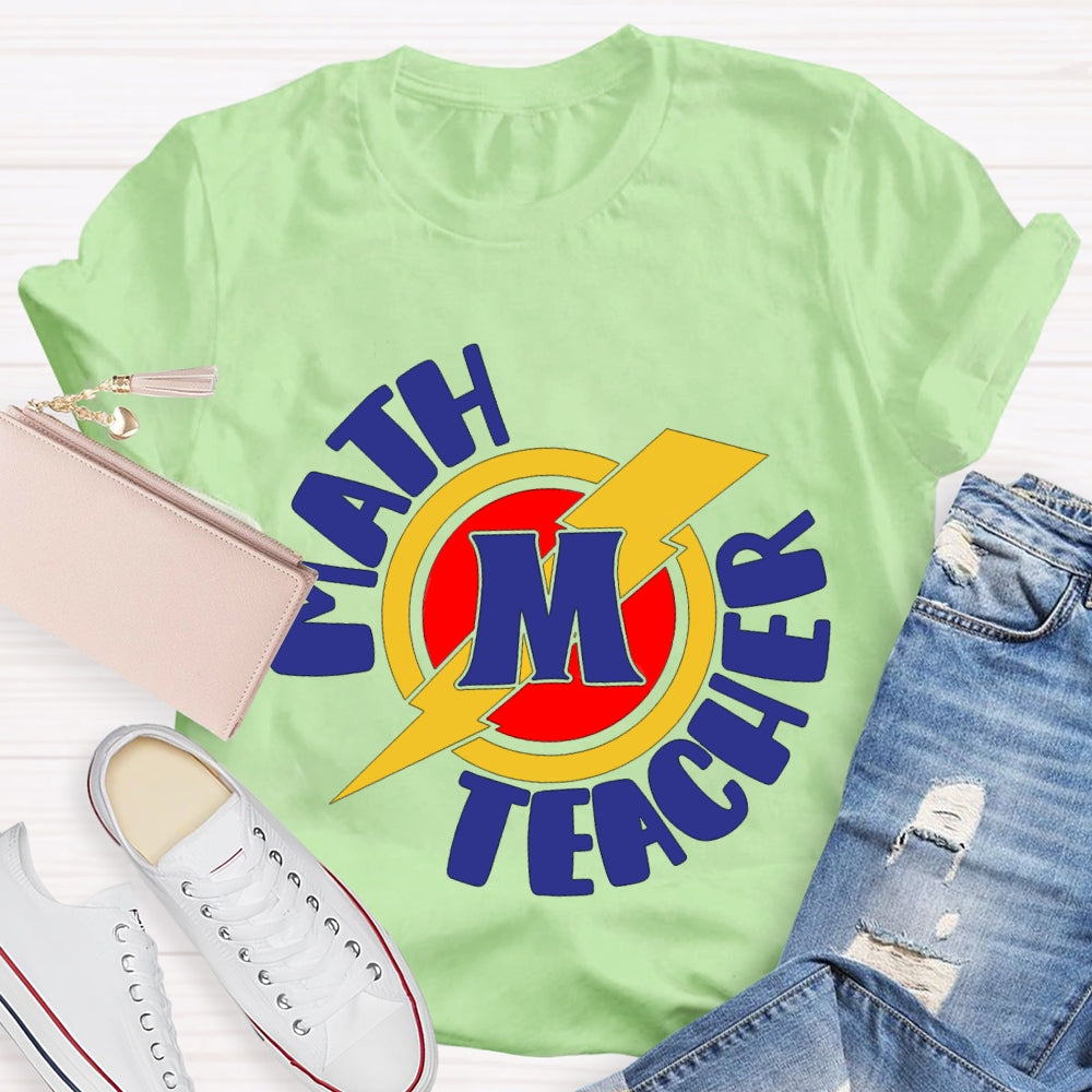 M Is For Math Teacher T-shirt