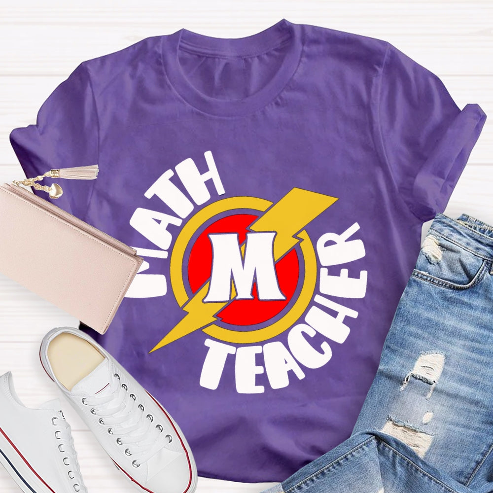 M Is For Math Teacher T-shirt