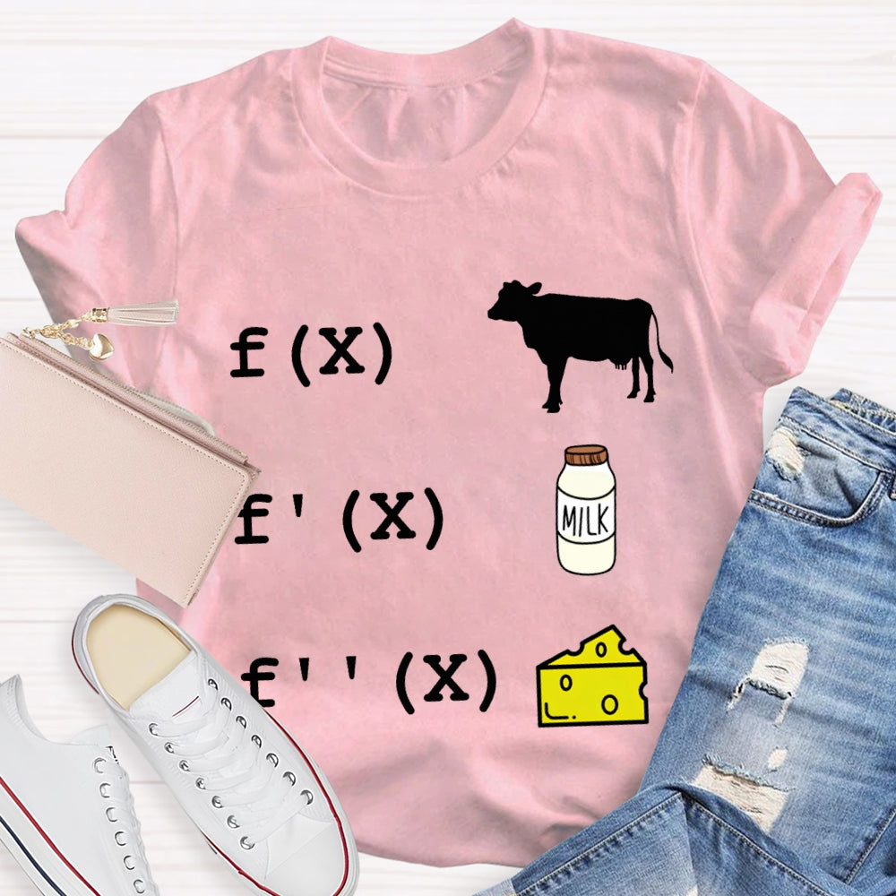 Cow Milk Cheese Formula Funny Math Teacher T-shirt
