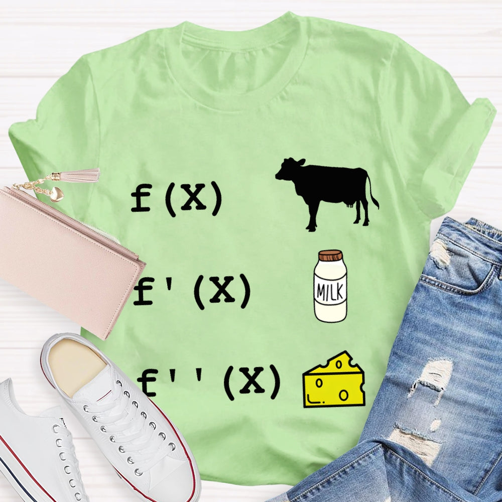 Cow Milk Cheese Formula Funny Math Teacher T-shirt