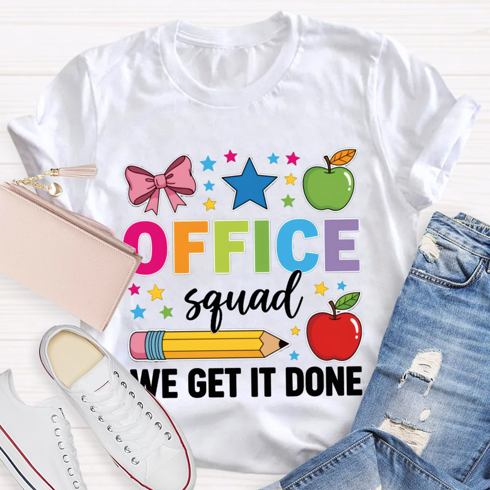 Office Squad We Get It Done Apple And Bow T-shirt