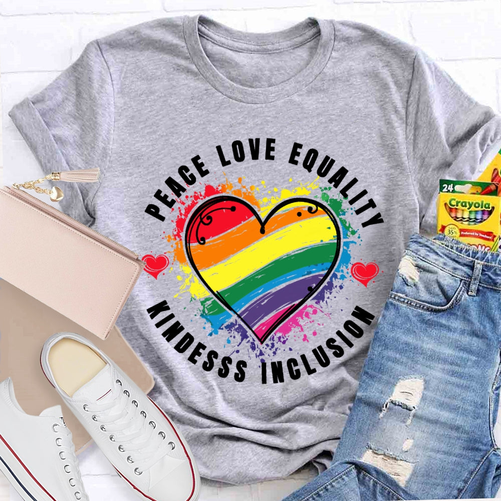 Kindness Peace Equality Love Inclusion Hope Diversity Social  T-shirt