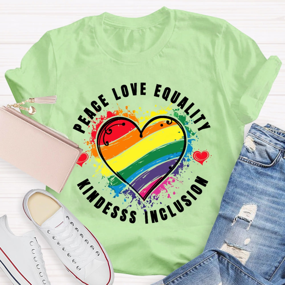 Kindness Peace Equality Love Inclusion Hope Diversity Social  T-shirt