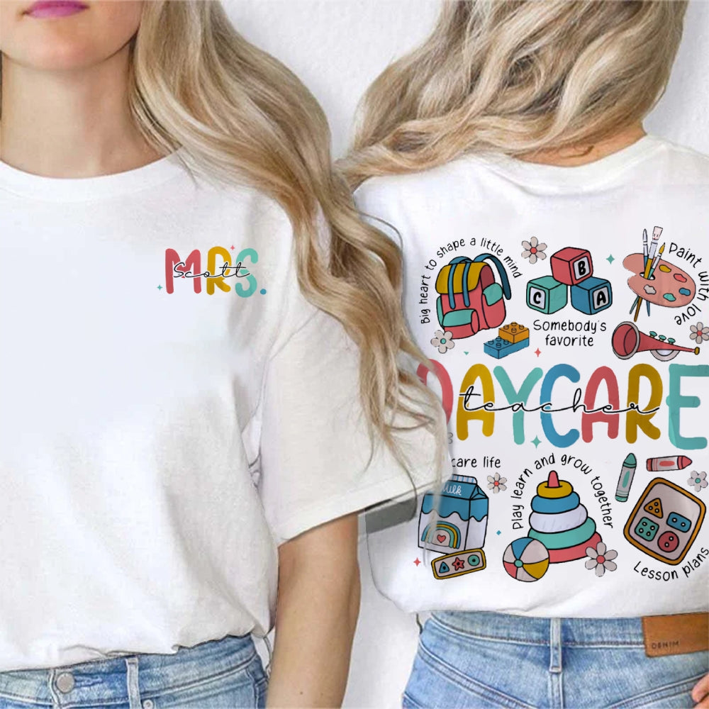 Personalized Daycare Teacher Name Double-sided printing T-Shirt