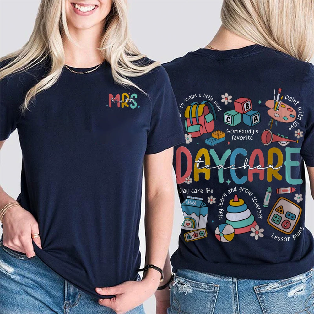 Personalized Daycare Teacher Name Double-sided printing T-Shirt