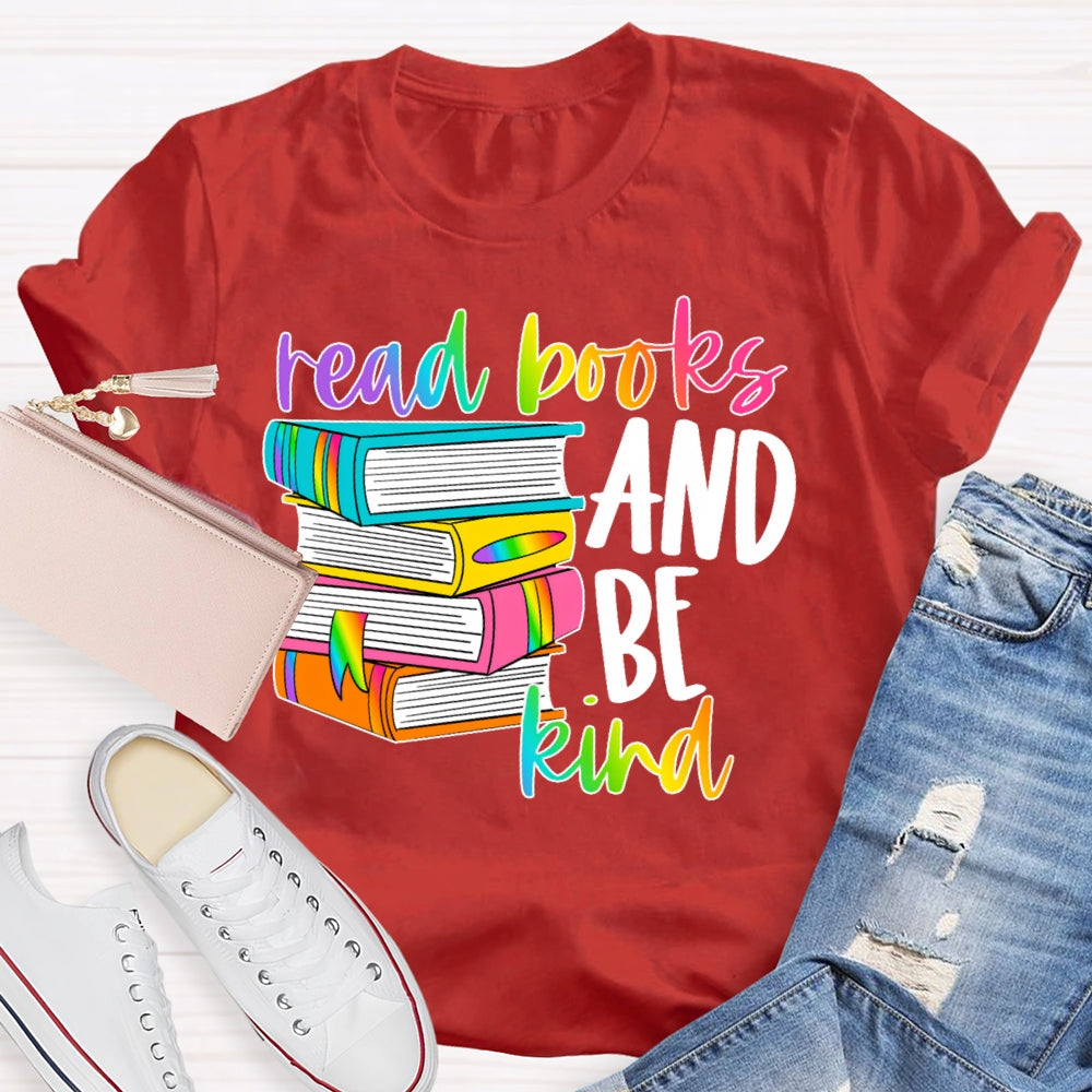 Read Books Be Kind Stay Weird Book Lover Library Reading  T-shirt