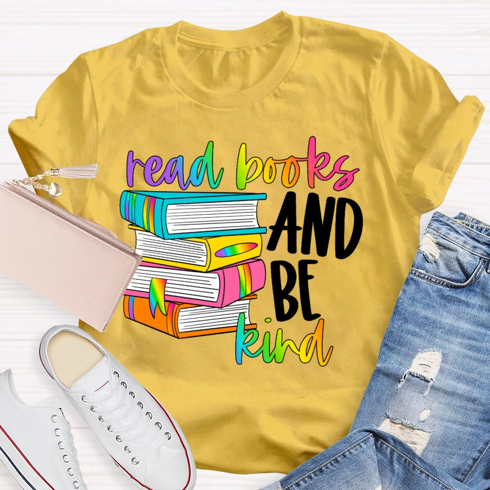 Read Books Be Kind Stay Weird Book Lover Library Reading  T-shirt