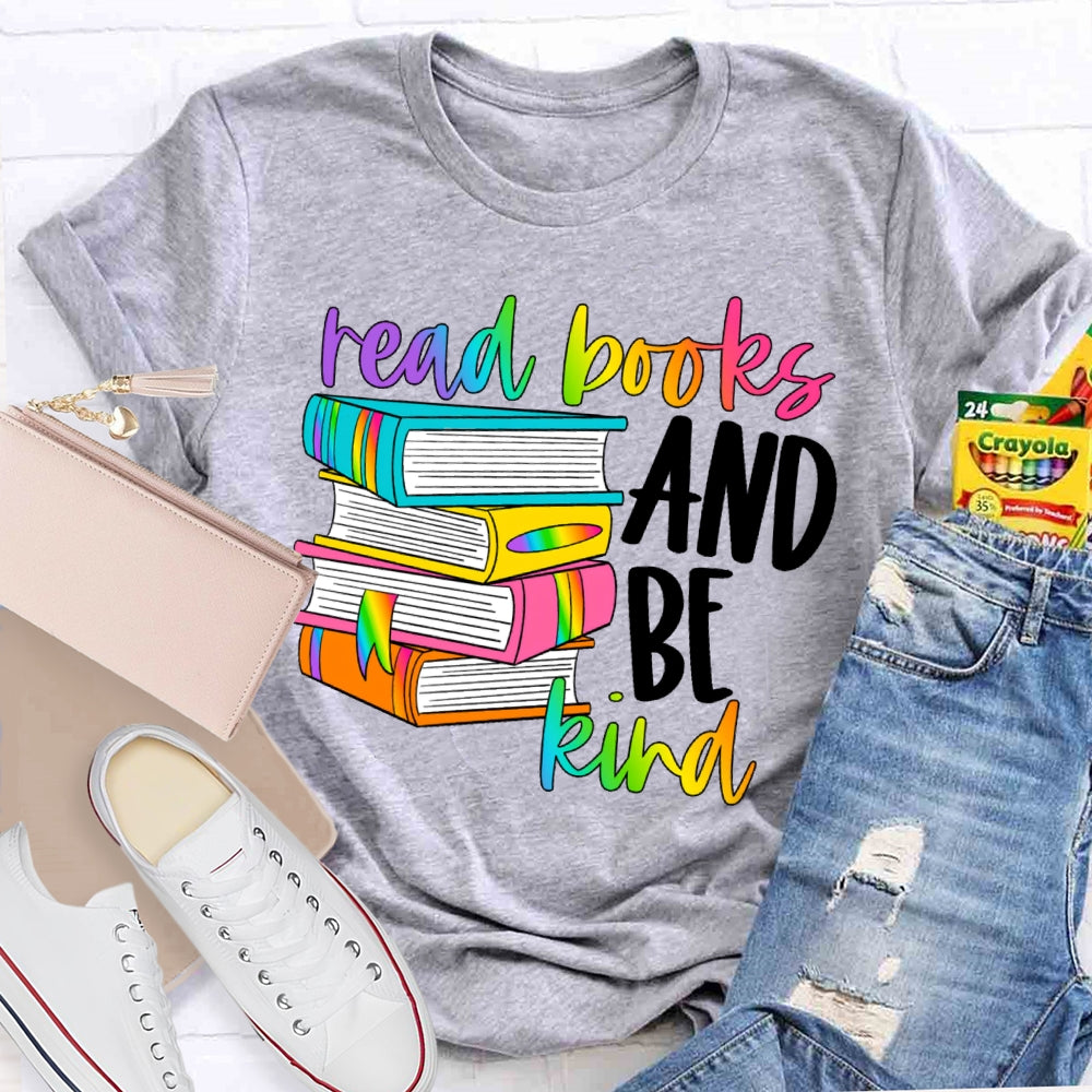 Read Books Be Kind Stay Weird Book Lover Library Reading  T-shirt