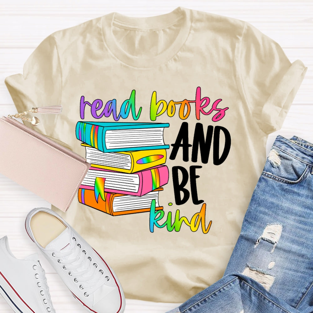 Read Books Be Kind Stay Weird Book Lover Library Reading  T-shirt