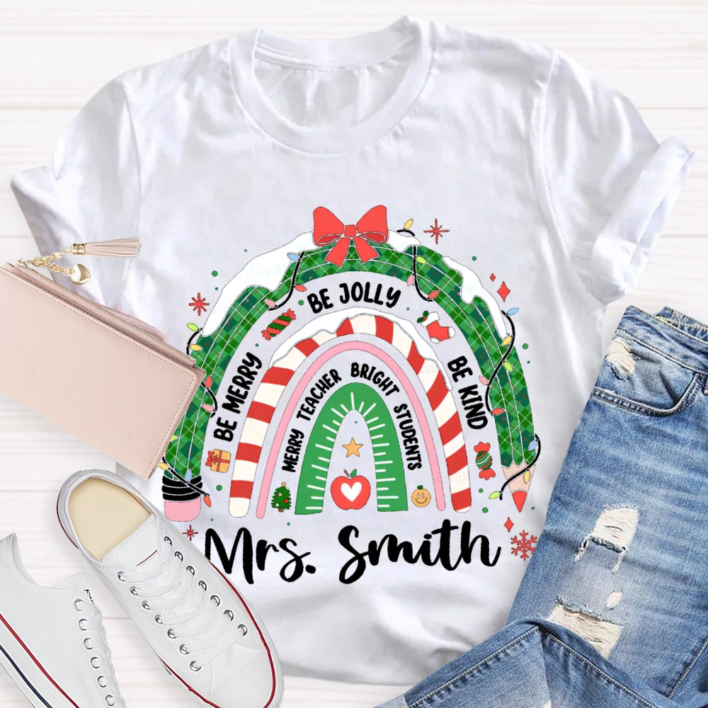 Personalized Name Be Kind Be Jolly Be Merry Christmas T-shirt