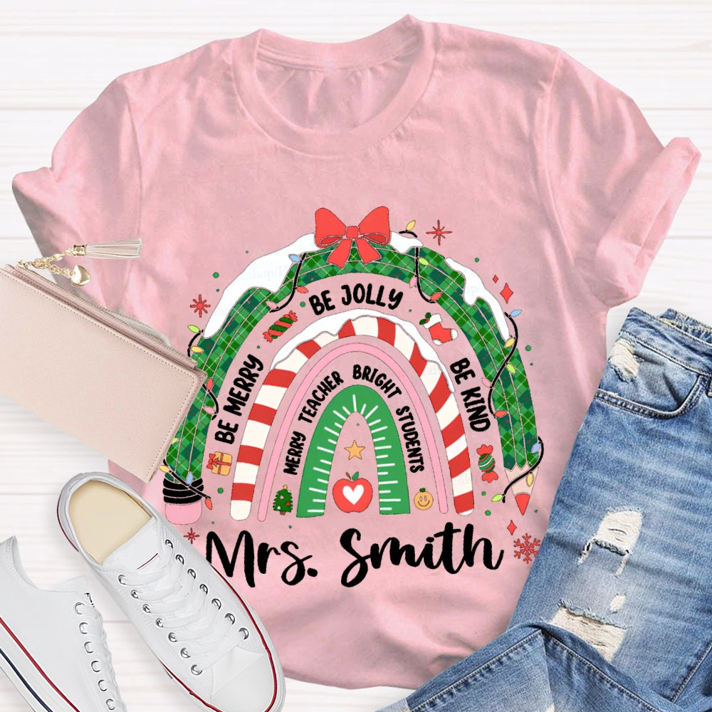 Personalized Name Be Kind Be Jolly Be Merry Christmas T-shirt