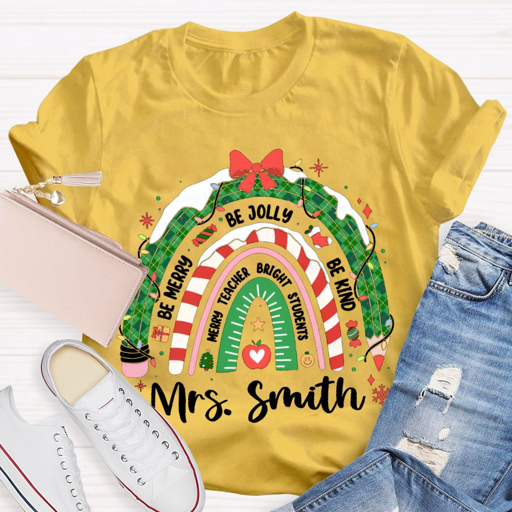 Personalized Name Be Kind Be Jolly Be Merry Christmas T-shirt