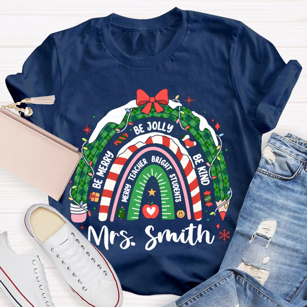 Personalized Name Be Kind Be Jolly Be Merry Christmas T-shirt