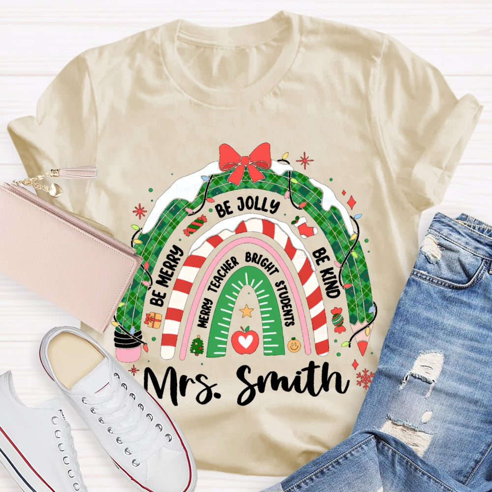 Personalized Name Be Kind Be Jolly Be Merry Christmas T-shirt