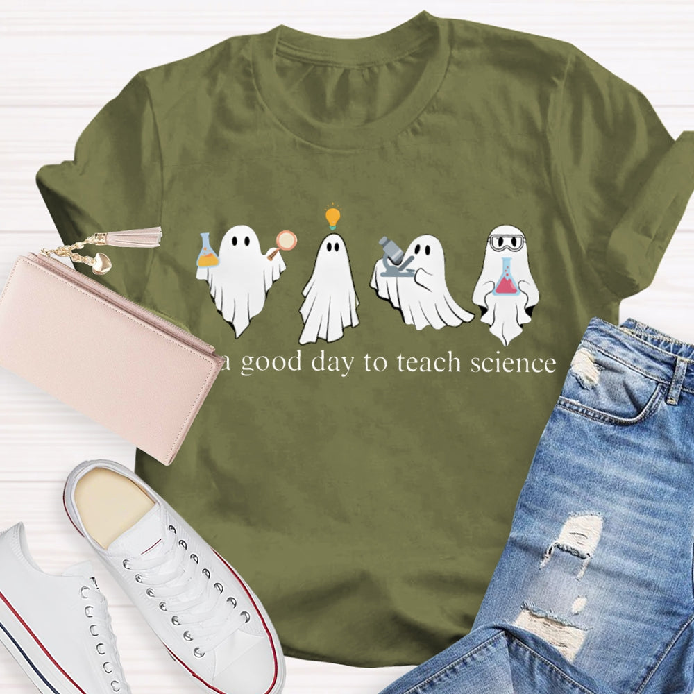 It'S A Good Day To Teach Science Four Ghosts Halloween T-shirt