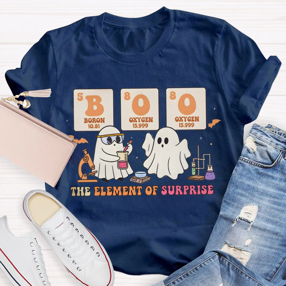 Boo The Element Of Surprise Two Ghosts Doing Experiments On Halloween T-shirt