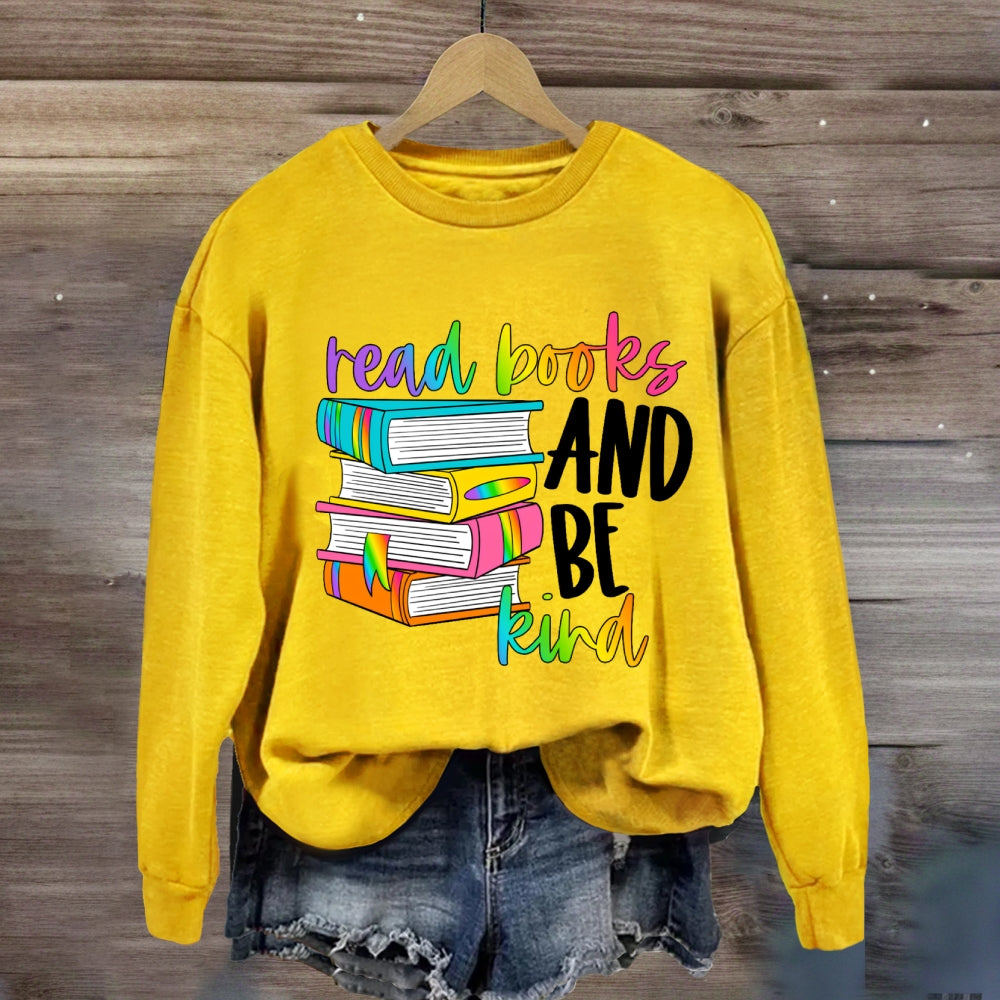 Read Books Be Kind Stay Weird Book Lover Library Reading Sweatshirt