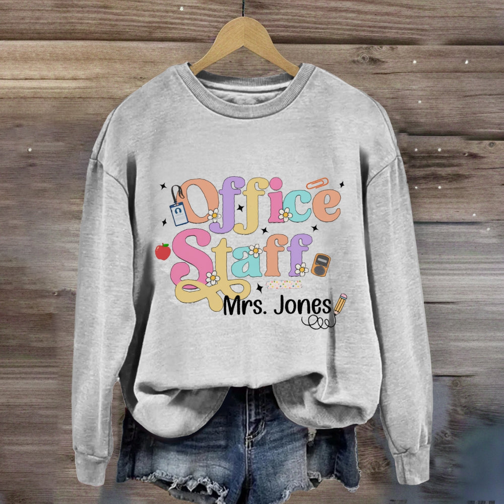 Personalized Name Office Staff Colorful Fonts And Small Flowers Sweatshirt