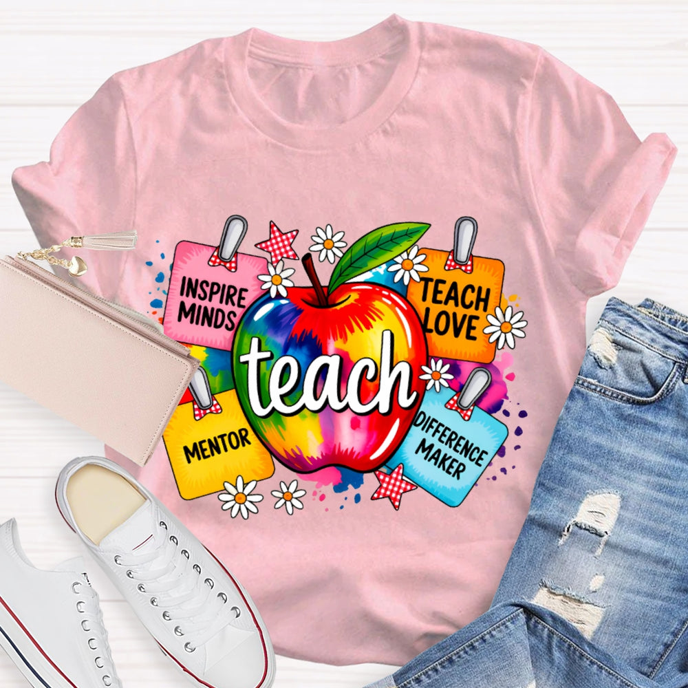 Teach Inspire Minds Teach Love Mentor Difference Maker T-shirt