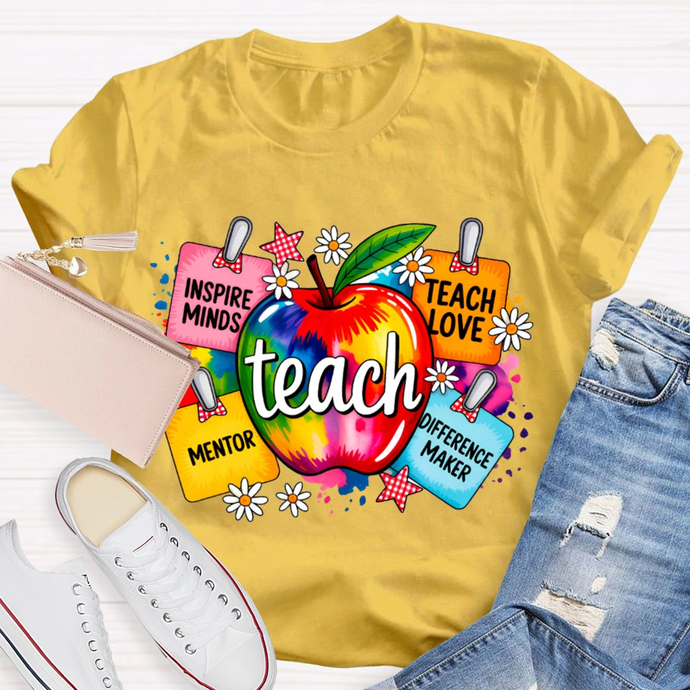 Teach Inspire Minds Teach Love Mentor Difference Maker T-shirt