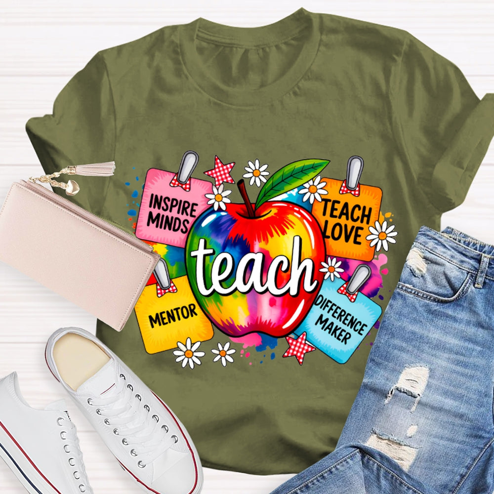 Teach Inspire Minds Teach Love Mentor Difference Maker T-shirt