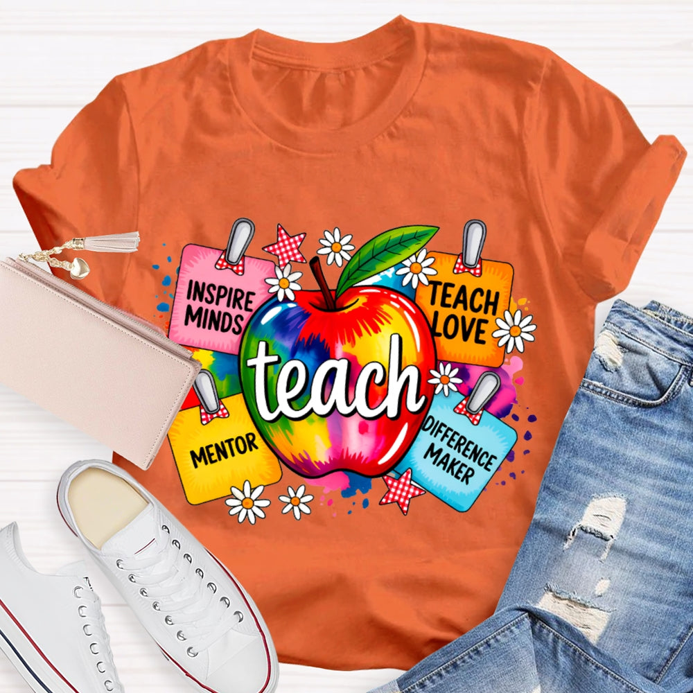 Teach Inspire Minds Teach Love Mentor Difference Maker T-shirt