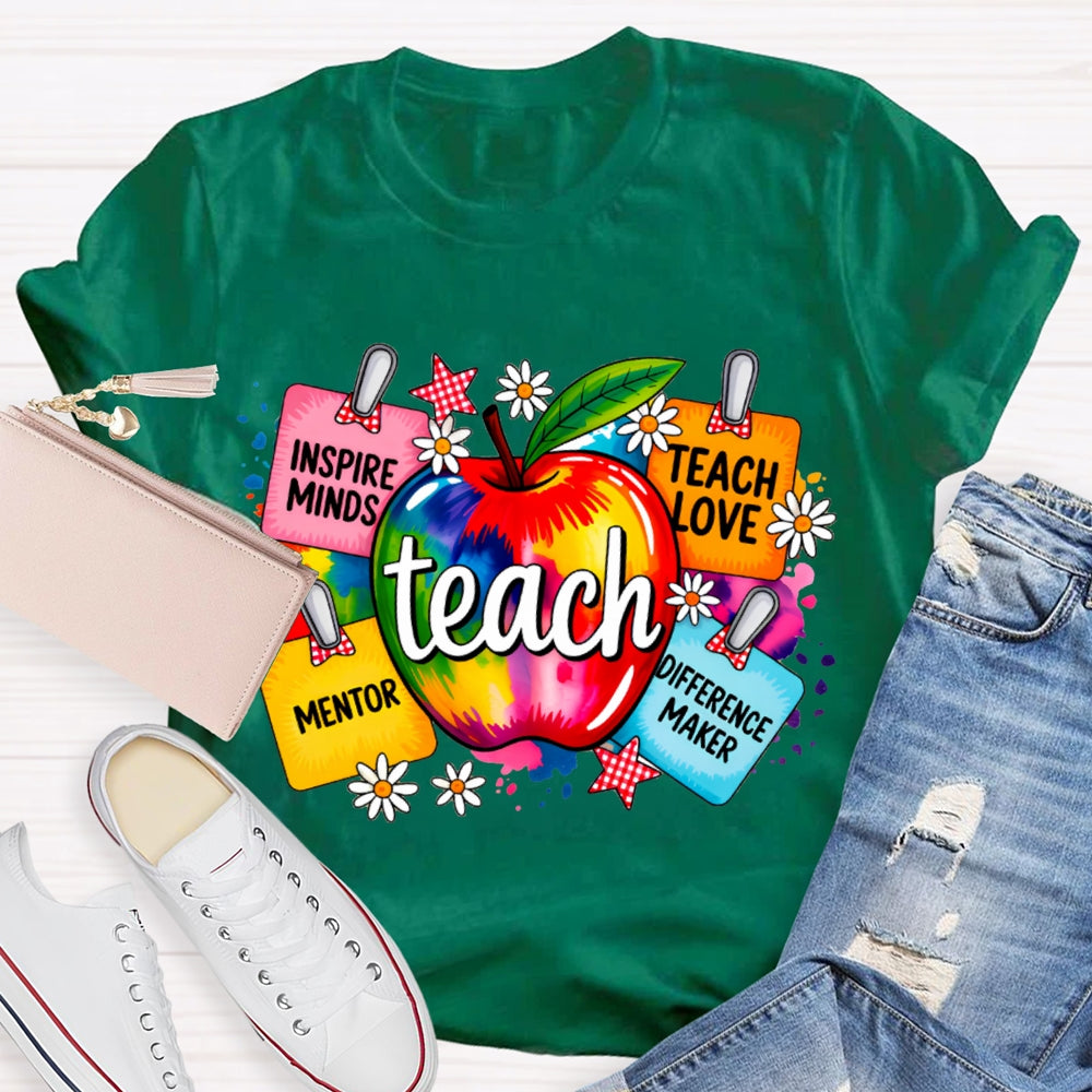Teach Inspire Minds Teach Love Mentor Difference Maker T-shirt