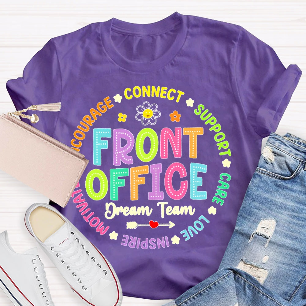 Front Office Dream Team Connect Care Teacher T-shirt