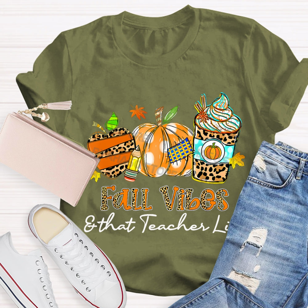 Fall Vibes And That Teacher Life Leopard Apple Milk Tea And Pumpkin T-shirt