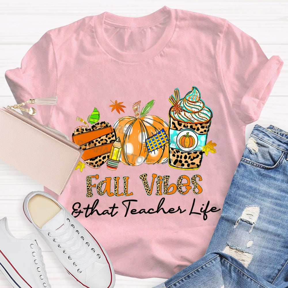 Fall Vibes And That Teacher Life Leopard Apple Milk Tea And Pumpkin T-shirt