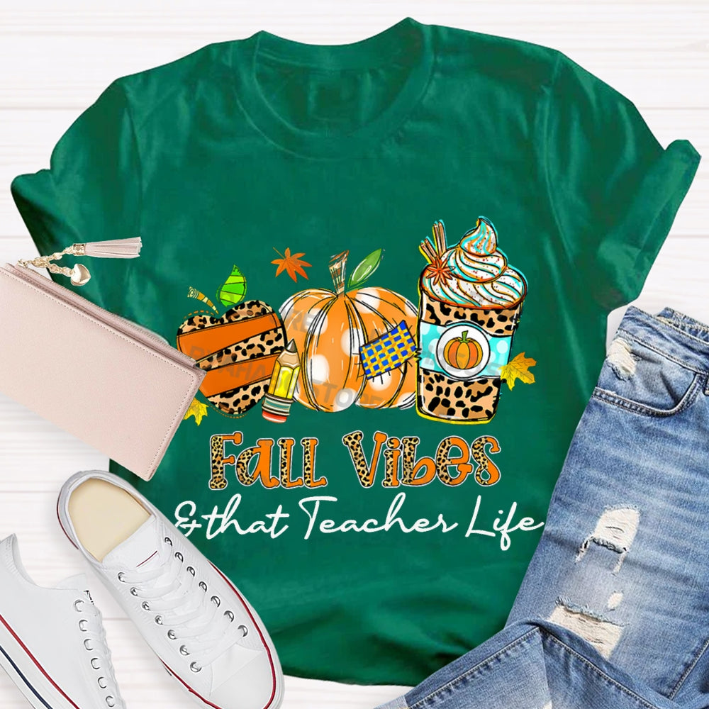 Fall Vibes And That Teacher Life Leopard Apple Milk Tea And Pumpkin T-shirt