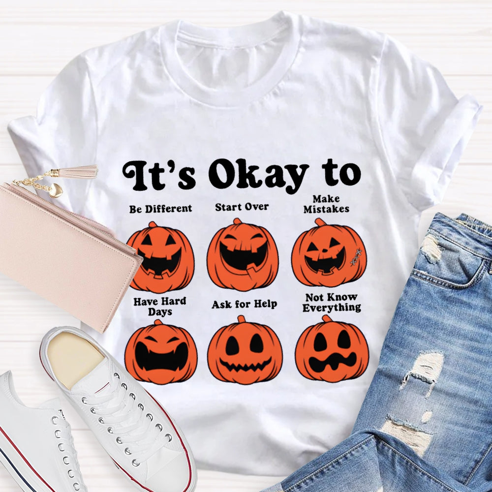 It'S Okay To Be Different Start Over Make Mistakes Pumpkin Halloween T-shirt