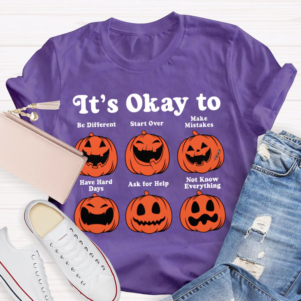 It'S Okay To Be Different Start Over Make Mistakes Pumpkin Halloween T-shirt