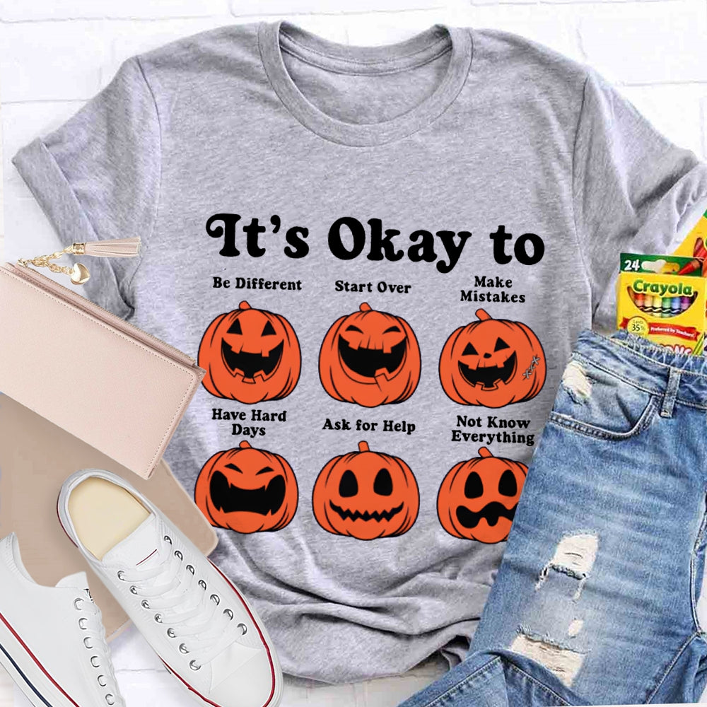 It'S Okay To Be Different Start Over Make Mistakes Pumpkin Halloween T-shirt