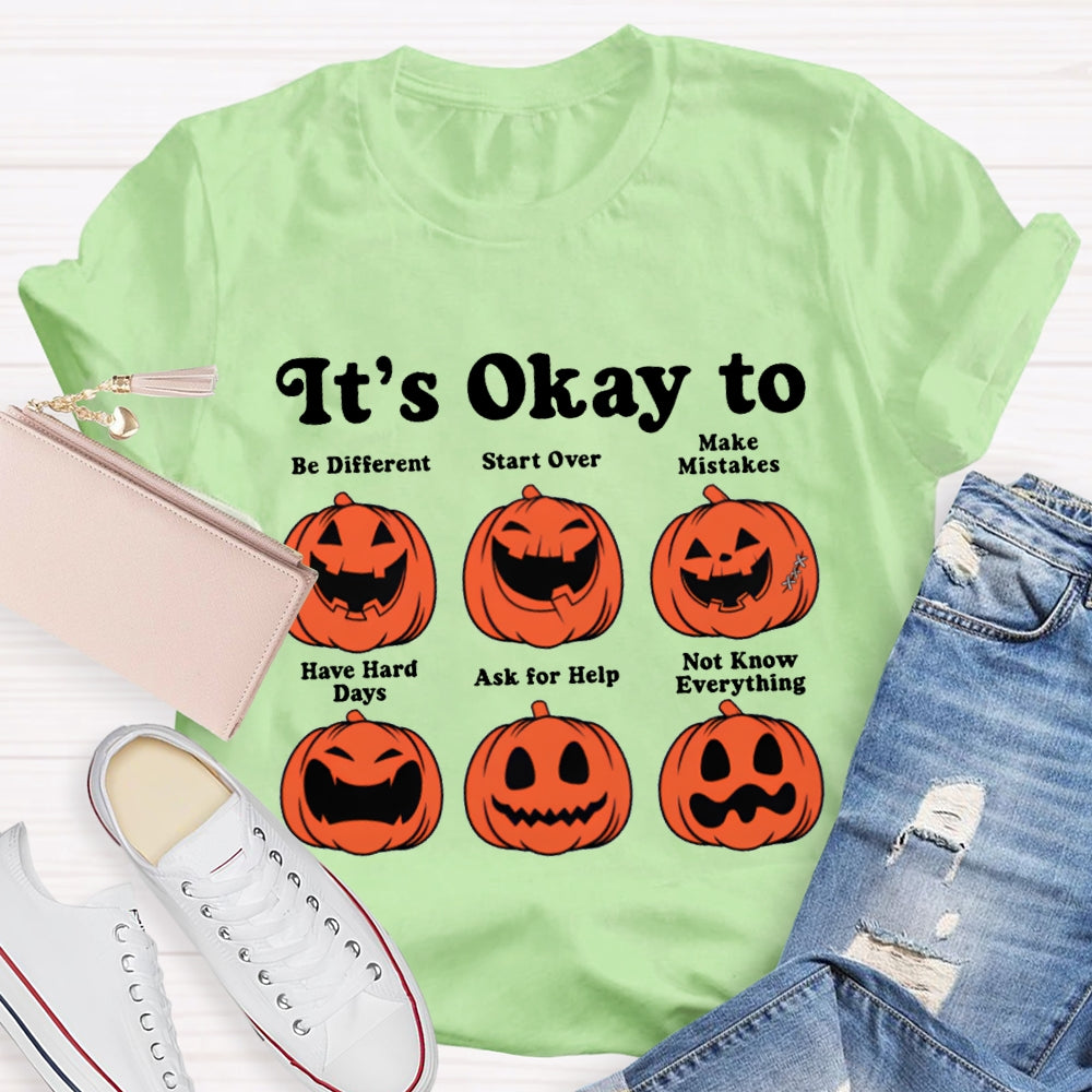 It'S Okay To Be Different Start Over Make Mistakes Pumpkin Halloween T-shirt