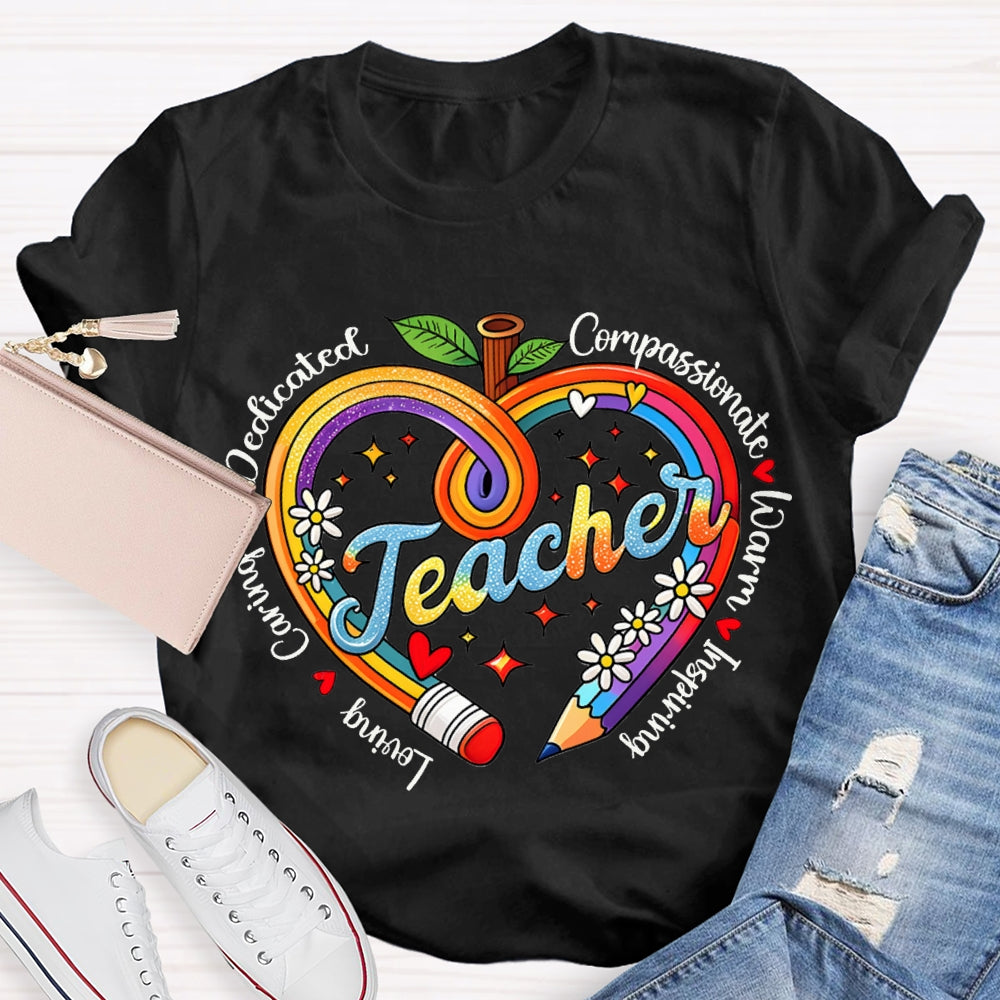 Loving Caring Dedicated Compassionate Warm Inspiring Teacher T-shirt