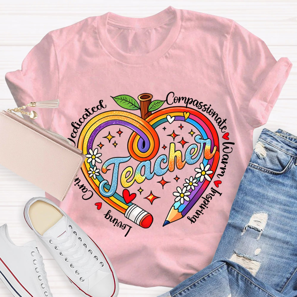 Loving Caring Dedicated Compassionate Warm Inspiring Teacher T-shirt