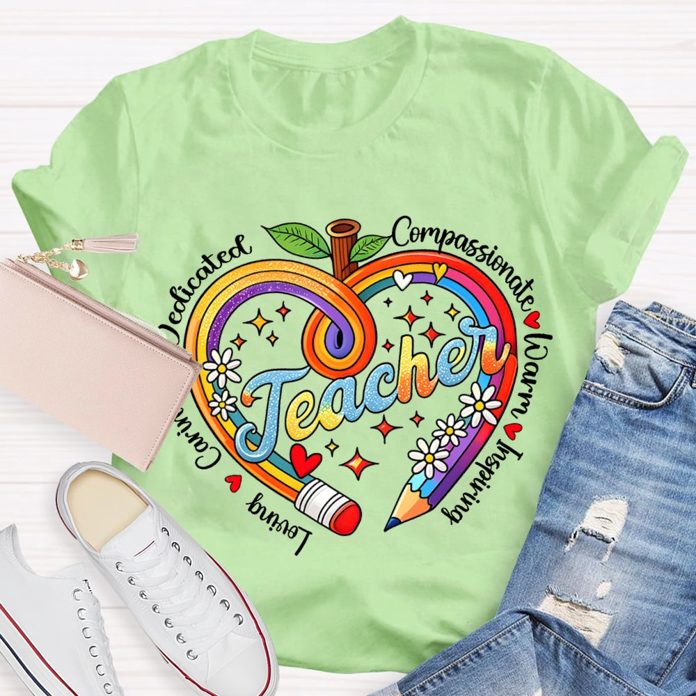 Loving Caring Dedicated Compassionate Warm Inspiring Teacher T-shirt