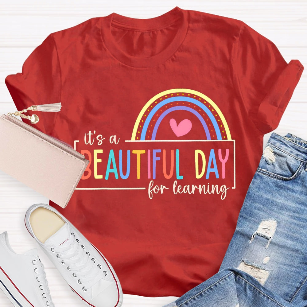 It'S A Beautiful For Learning Colorful Fonts And Hearts T-shirt