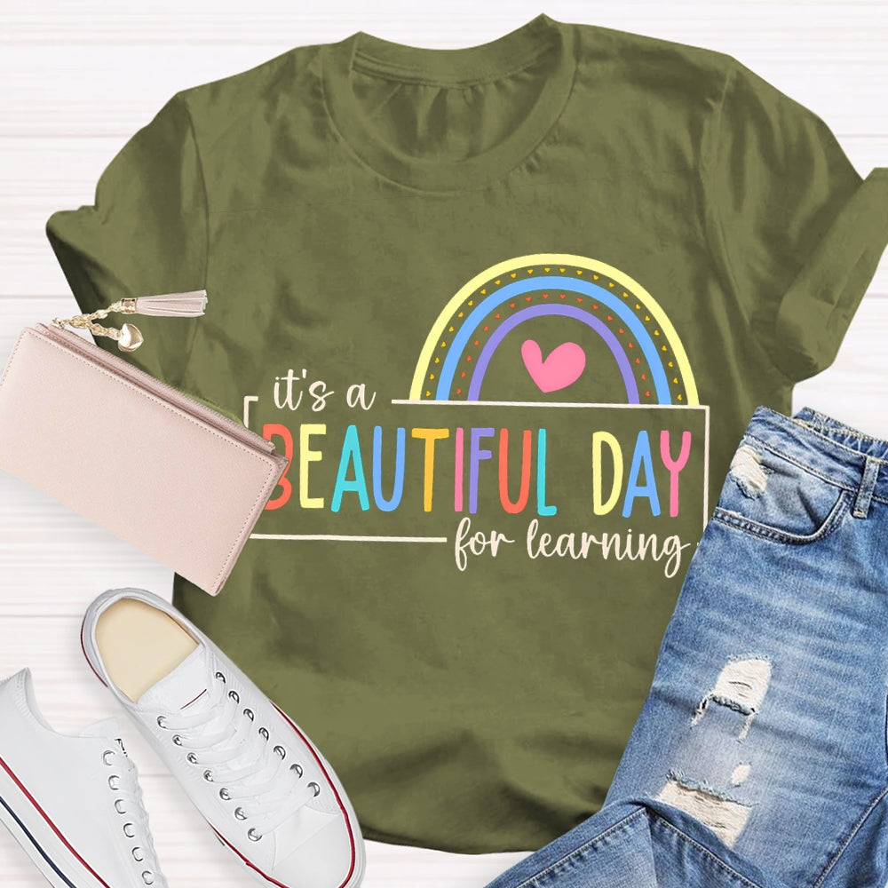 It'S A Beautiful For Learning Colorful Fonts And Hearts T-shirt