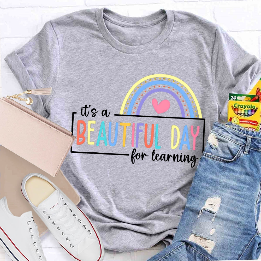 It'S A Beautiful For Learning Colorful Fonts And Hearts T-shirt