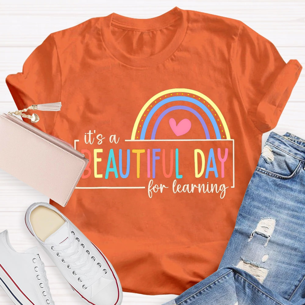 It'S A Beautiful For Learning Colorful Fonts And Hearts T-shirt