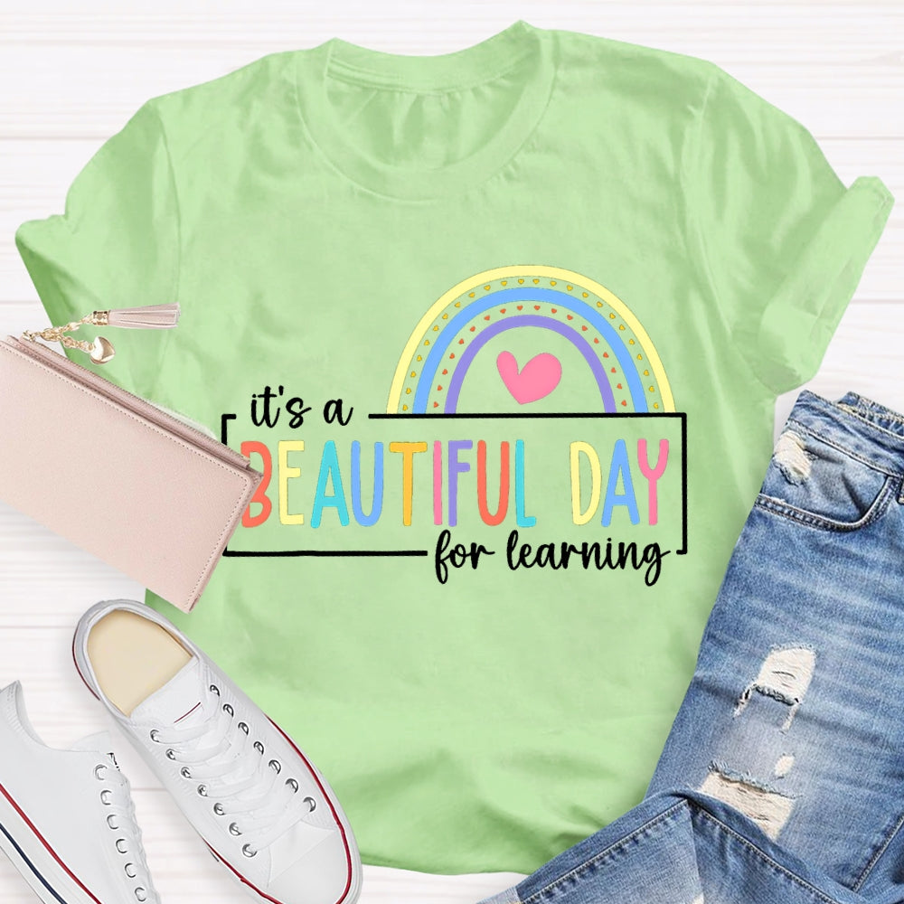 It'S A Beautiful For Learning Colorful Fonts And Hearts T-shirt
