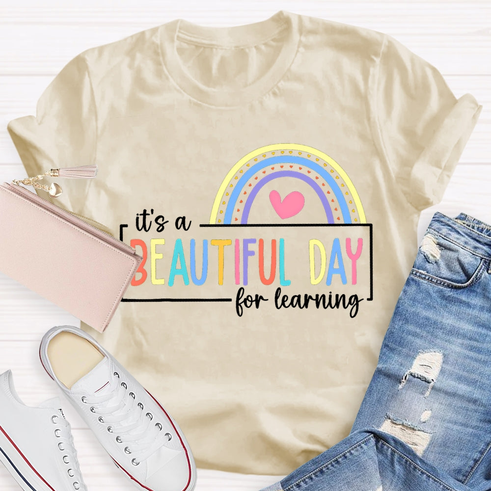It'S A Beautiful For Learning Colorful Fonts And Hearts T-shirt