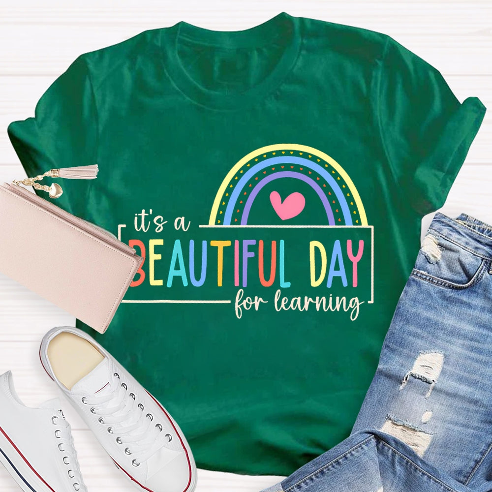 It'S A Beautiful For Learning Colorful Fonts And Hearts T-shirt