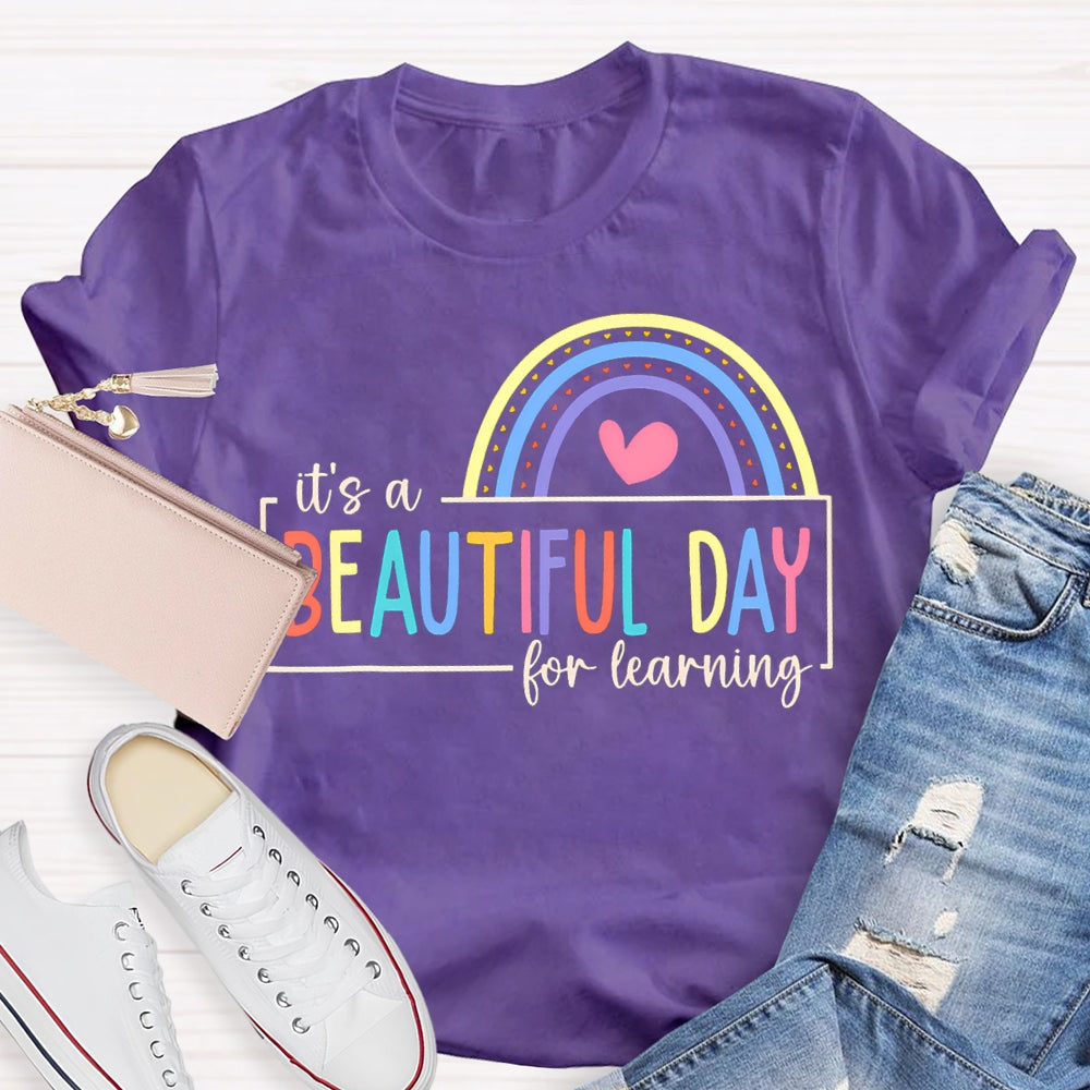 It'S A Beautiful For Learning Colorful Fonts And Hearts T-shirt