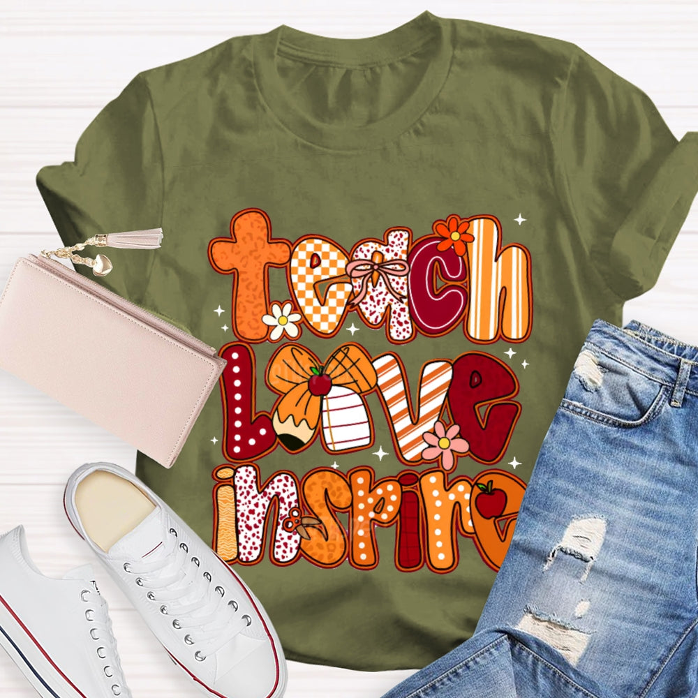 Teach Love Inspire Colorful Fonts And Bows T-shirt