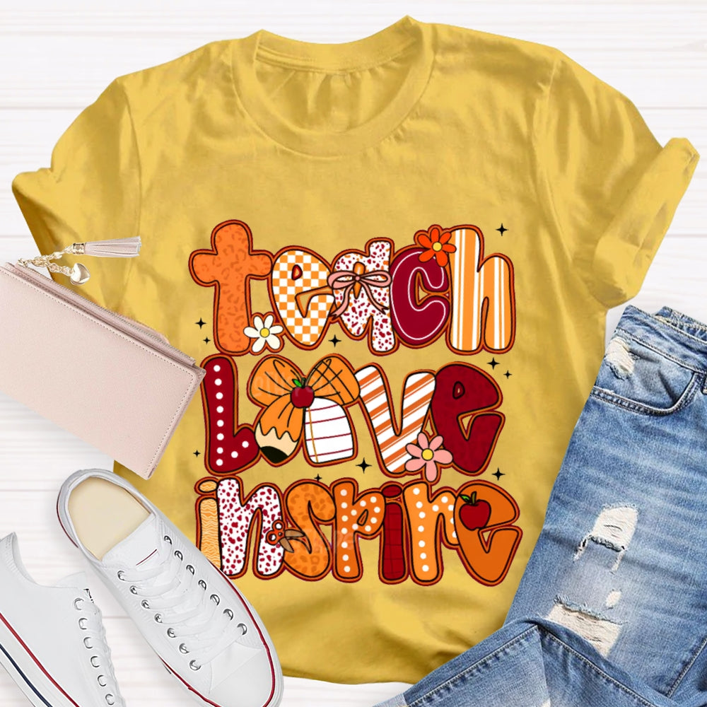 Teach Love Inspire Colorful Fonts And Bows T-shirt